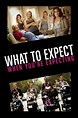 What to Expect When You're Expecting (2012) - Posters — The Movie ...