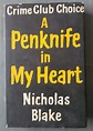 A Penknife In My Heart by Nicholas Blake: Very Good Hardcover (1958 ...