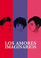 Los amores imaginarios - película: Ver online en español