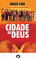 Ciudad de Dios (Cidade de Deus, 2002, Brasil / Francia) Dirección ...