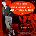 Pat Boone - Love Letters In The Sand / Bernardine (1957, Monarch ...