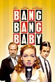 Bang Bang Baby (2014) - Posters — The Movie Database (TMDB)