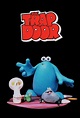 The Trap Door - DVD PLANET STORE