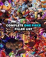 COMPLETE One Piece Filler List (UPDATED 2023)