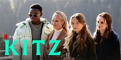 Kitz Saison 1 : Quelle date et heure de sortie Netflix ? Synopsis etc.