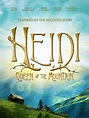 Heidi: Queen of the Mountain Movie Poster - #423450