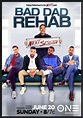 Bad Dad Rehab The Next Session (2021) Cast and Crew | Moviefone