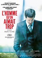 Affiche du film L'Homme qu'on aimait trop - Affiche 5 sur 6 - AlloCiné