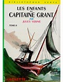 Les enfants du Capitaine Grant (Jules Verne) | Bibliothèque Verte N ...