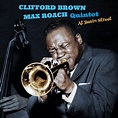 Clifford Brown & Max Roach Quintet: At Basin Street - Jazz Journal