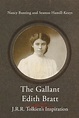 The Gallant Edith Bratt - Tolkien Gateway