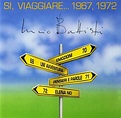 Si, Viaggiare 1967-1972, Lucio Battisti | CD (album) | Muziek | bol.com