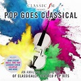 New releases: Pop Goes Classical and Brahms with the Boston Symphony ...