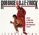 Rob Base and DJ E-Z Rock: It Takes Two (Music Video 1988) - IMDb