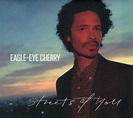 Eagle-Eye Cherry: Streets Of You (CD) – jpc