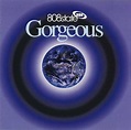 808 State - Gorgeous