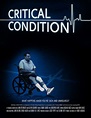 Critical Condition - movie POSTER (Style A) (11" x 17") (2008 ...