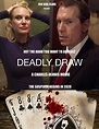 Deadly Draw (film) | Kritikák, videók, szereplők | MAFAB.hu