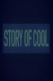 Story of Cool (TV Mini Series 2018) - IMDb