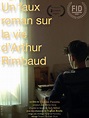 Un faux roman sur la vie d'Arthur Rimbaud - Película 2021 - Cine.com