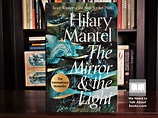 The Mirror and the Light by Hilary Mantel [A Review] – We Need to Talk ...