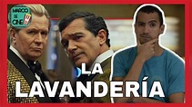 LA LAVANDERIA Película | NETFLIX Crítica / Review 💥 - YouTube