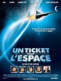 Un ticket pour l'espace - Film (2006) - SensCritique