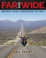 Far and Wide: Bring That Horizon to Me! by Neil Peart, Paperback ...