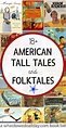 American Folktales and Tall Tales for Kids