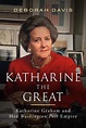 Katharine the Great (ebook), Deborah Davis | 9781631681578 | Boeken ...
