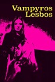 Vampyros Lesbos (1971) - Posters — The Movie Database (TMDB)