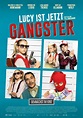 Poster zum Film Lucy ist jetzt Gangster - Bild 16 auf 22 - FILMSTARTS.de