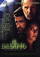El desafío - Película 1997 - SensaCine.com