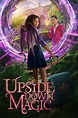 Upside-Down Magic (2020) - Posters — The Movie Database (TMDb)