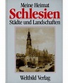 Antiquariat Ehbrecht - Meine Heimat Schlesien - Städte und Landschaften ...