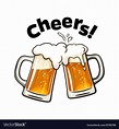 Cheers text two toasting beer mugs clinking Vector Image