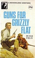 Guns for Grizzly Flat by Peter Field. Bandolero 1973. Cove… | Flickr