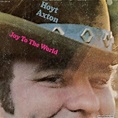 Axton, Hoyt - Joy To The World : Rare & Collectible Vinyl Record ...