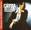 Cássia Eller – Veneno AntiMonotonia (CD) - Discogs