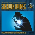 Sherlock Holmes und sein schwierigster Fall (Hörbuch) | Sherlock Holmes ...
