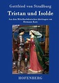 Tristan und Isolde von Gottfried von Straßburg portofrei bei bücher.de ...
