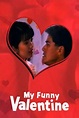 My Funny Valentine (película 1990) - Tráiler. resumen, reparto y dónde ...