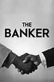 The Banker (2020) - Posters — The Movie Database (TMDB)