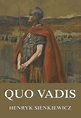 Quo Vadis • Meisterwerke der Literatur • Jazzybee VerlagJazzybee Verlag