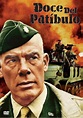 Doce del Patíbulo - Película 1967 - SensaCine.com