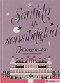 SENTIDO Y SENSIBILIDAD - JANE AUSTEN - 9788417430559