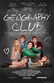 Geography Club Movie Poster (#1 of 2) - IMP Awards