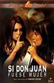 Película: Si Don Juan Fuese Mujer (1973) | abandomoviez.net