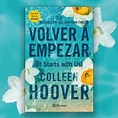 Volver a empezar : Hoover, Colleen: Amazon.com.mx: Libros