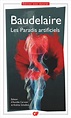 Les Paradis artificiels de Charles Baudelaire - Editions Flammarion